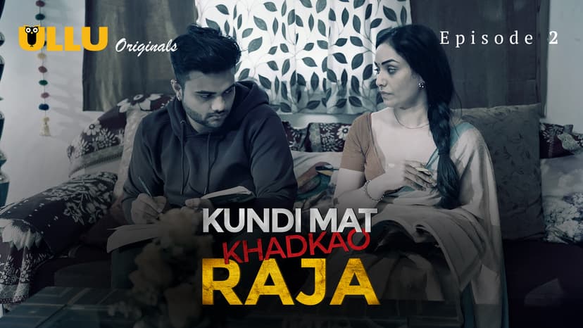 Thumbnail for Kundi Mat Khadkao Raja - Part 1 - Kundi Mat Khadkao Raja - Episode 2