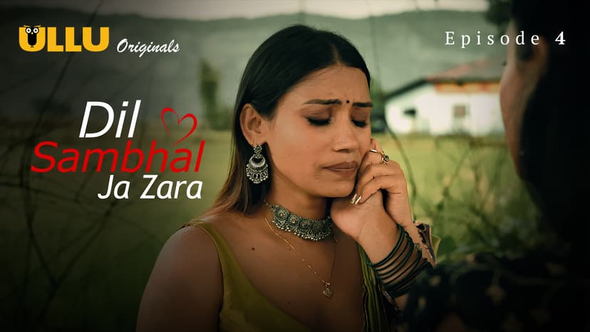 Thumbnail for Dil Sambhal Ja Zara - Part 2 - Dil Sambhal Ja Zara - Episode 4