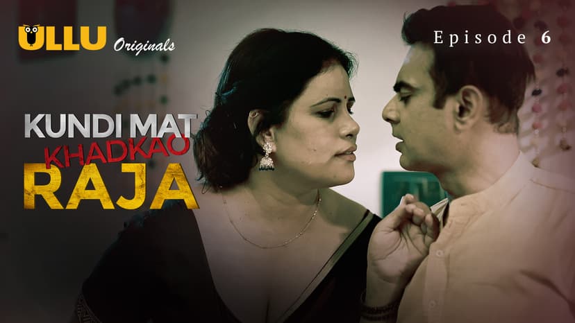 Thumbnail for Kundi Mat Khadkao Raja - Part 2  - Kundi Mat Khadkao Raja - Episode 6