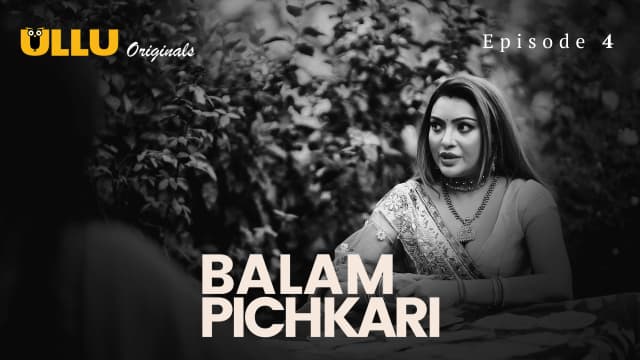 Balam Pichkari - Episode 4