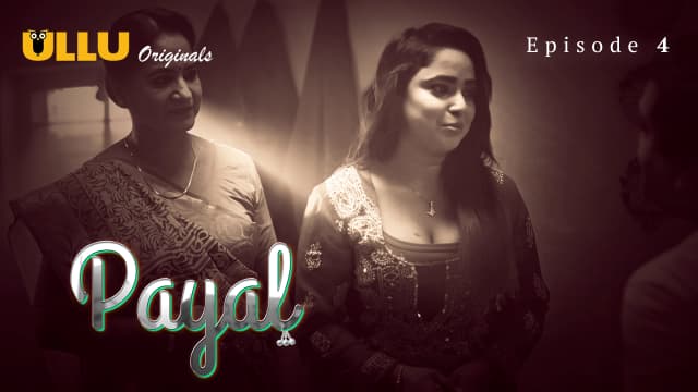 Payal - Episode 4